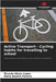 Active Transport - Cycling habits for travelling to school by Ricardo Abreu Lopes