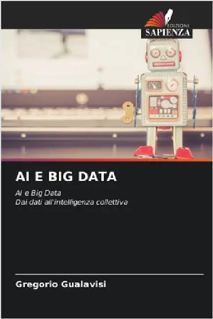 AI E Big Data by Gregorio Gualavisi