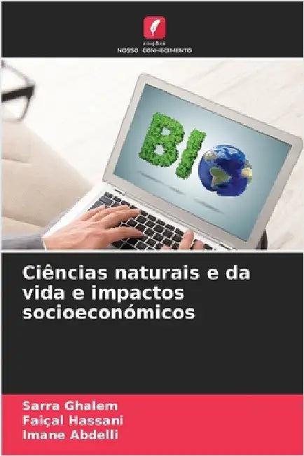Ciências naturais e da vida e impactos socioeconómicos by Sarra Ghalem