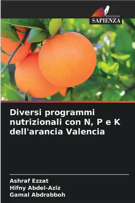 Diversi programmi nutrizionali con N, P e K dell'arancia Valencia by Ashraf Ezzat