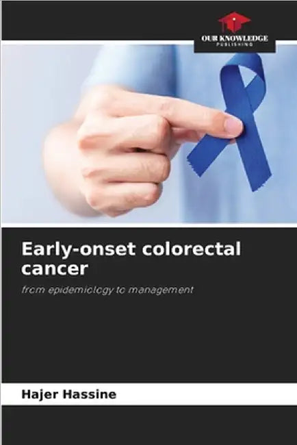 Early-onset colorectal cancer by Hajer Hassine