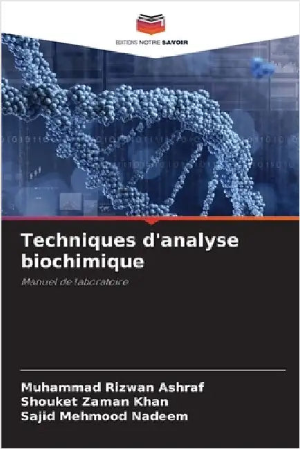 Techniques d'analyse biochimique by Muhammad Rizwan Ashraf