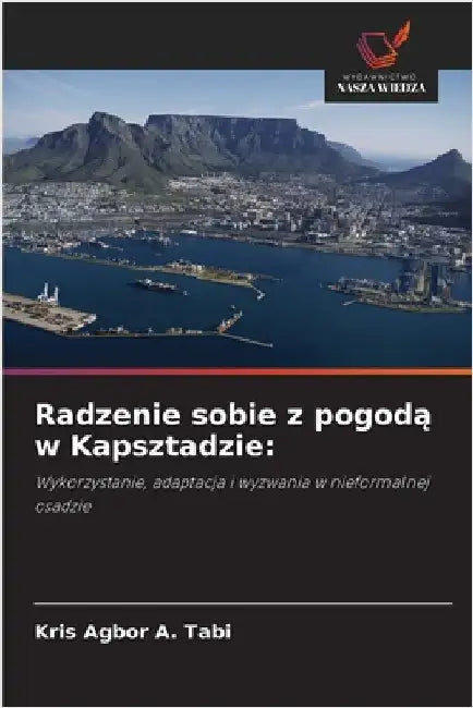 Radzenie sobie z pogodą w Kapsztadzie by Kris Agbor a. Tabi