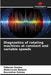 Diagnostics of rotating machines at constant and variable speeds by Zakarya Ouelaa, Abderrazek Djebala, Nouredine Ouelaa