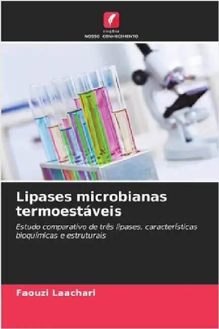 Lipases microbianas termoestáveis by Faouzi Laachari