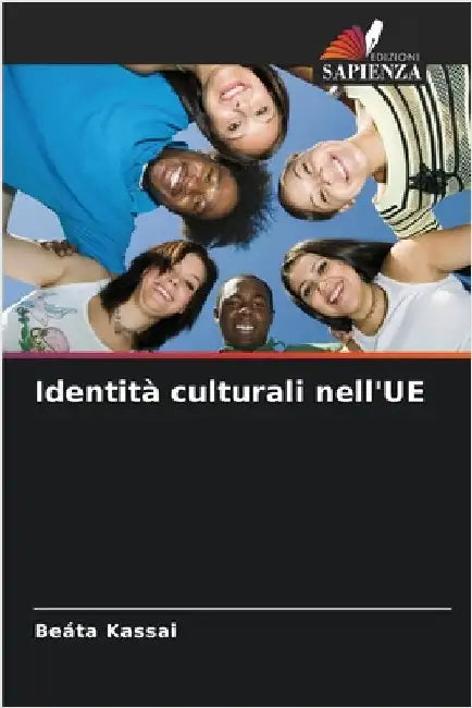 Identità culturali nell'UE by Beáta Kassai