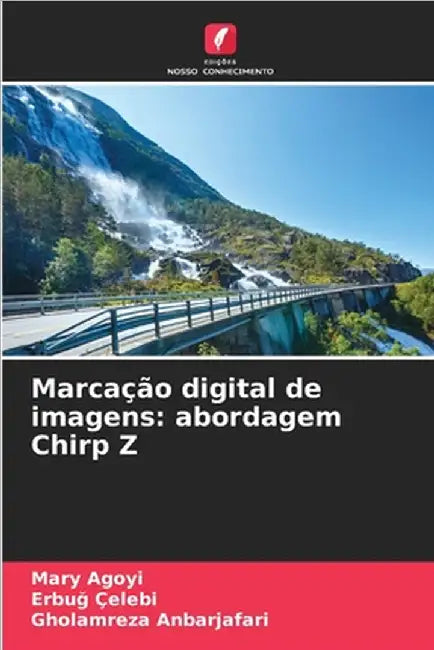 Marcação digital de imagens: abordagem Chirp Z by Mary Agoyi