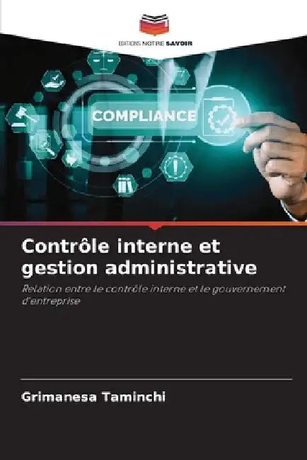 Contrôle interne et gestion administrative by Grimanesa Taminchi