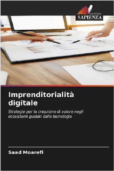 Imprenditorialità digitale by Saad Moarefi
