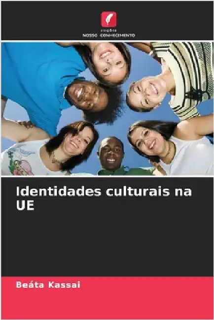 Identidades culturais na UE by Kassai, Beáta