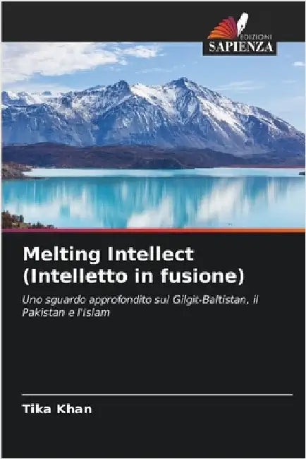 Melting Intellect (Intelletto in fusione) by Khan, Tika