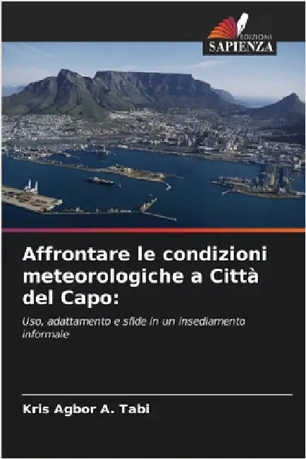Affrontare le condizioni meteorologiche a Città del Capo by Kris Agbor a. Tabi