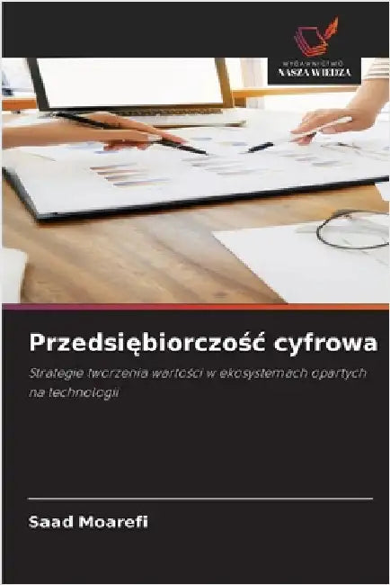 Przedsiębiorczośc cyfrowa by Moarefi, Saad