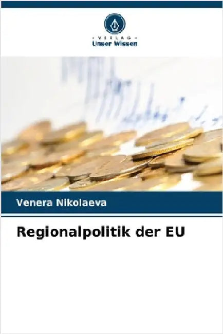 Regionalpolitik der EU by Venera Nikolaeva