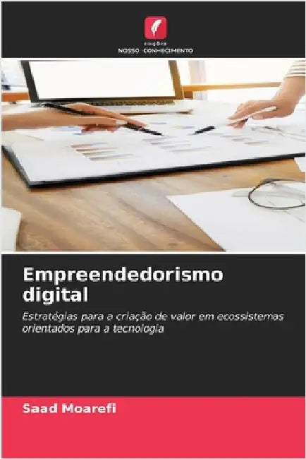 Empreendedorismo digital by Moarefi, Saad