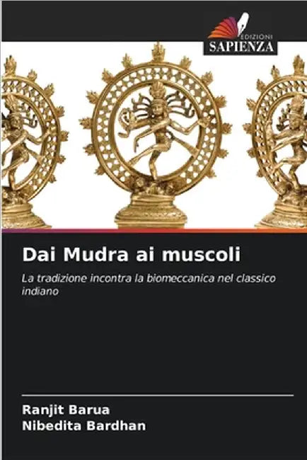Dai Mudra ai muscoli by Barua, Ranjit