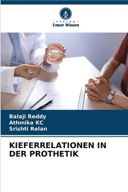 Kieferrelationen in Der Prothetik by Reddy, Balaji