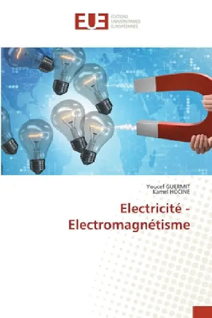 Electricité - Electromagnétisme by Youcef Guermit