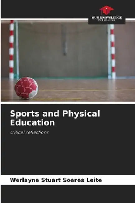 Sports and Physical Education by Werlayne Stuart Soares Leite