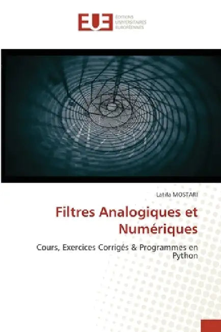 Filtres Analogiques et Numériques by Latifa Mostari