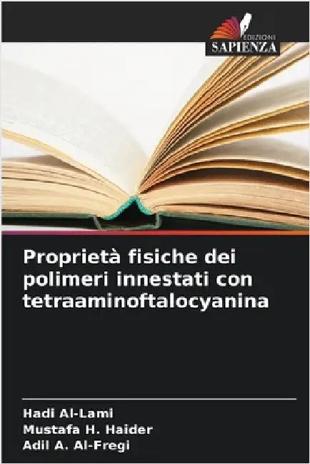 Proprietà fisiche dei polimeri innestati con tetraaminoftalocyanina by Hadi Al-Lami