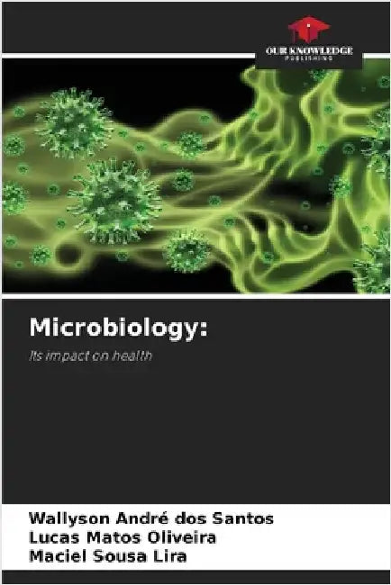 Microbiology by Dos Santos, Wallyson André