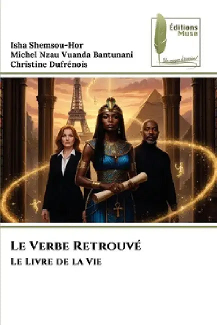 Le Verbe Retrouvé by Isha Shemsou-Hor
