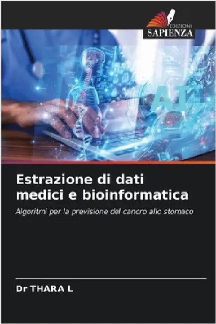 Estrazione di dati medici e bioinformatica by Thara L