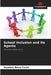 School Inclusion and Its Agents by Anselmo Barce Furini