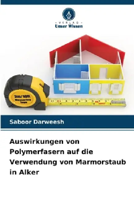 Auswirkungen von Polymerfasern auf die Verwendung von Marmorstaub in Alker by Saboor Darweesh