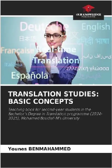 Translation Studies: Basic Concepts by Younes Benmahammed