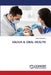 Saliva & Oral Health by Vinej Somaraj