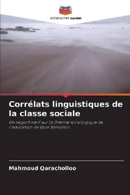 Corrélats linguistiques de la classe sociale by Mahmoud Qaracholloo