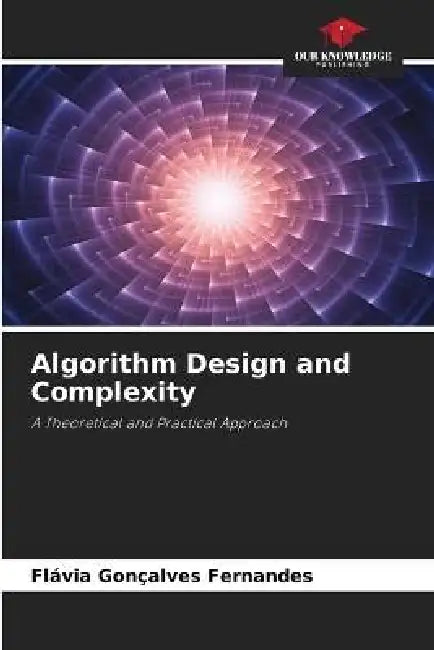Algorithm Design and Complexity by Flávia Gonçalves Fernandes