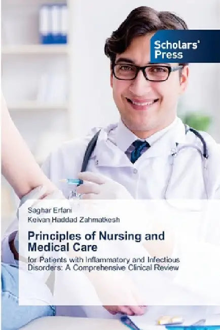 Principles of Nursing and Medical Care by Saghar Erfani