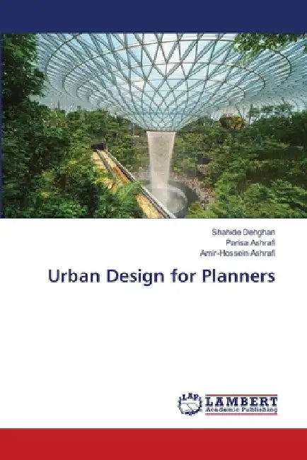 Urban Design for Planners by Shahide Dehghan