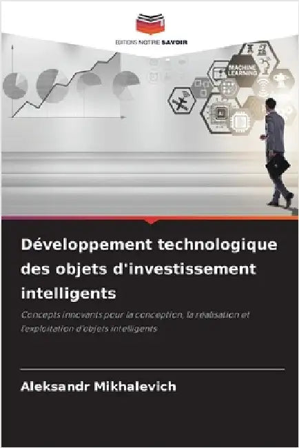 Développement technologique des objets d'investissement intelligents by Aleksandr Mikhalevich