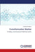 Transformative Matter by Giuseppe Gimigliano