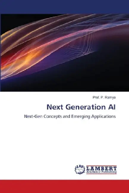 Next Generation AI by Prof P. Ramya