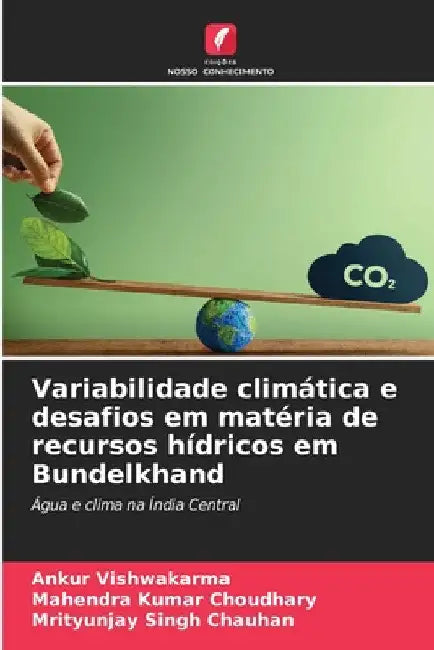 Variabilidade climática e desafios em matéria de recursos hídricos em Bundelkhand by Ankur Vishwakarma