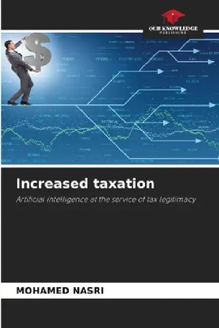 Increased taxation by Mohamed Nasri