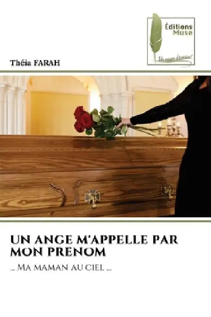 Un Ange m'Appelle Par Mon Prenom by Theia Farah