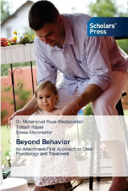 Beyond Behavior by Mohammad Reza Khodabakhsh, Toktam Rajaei, Shima Khorshidifar