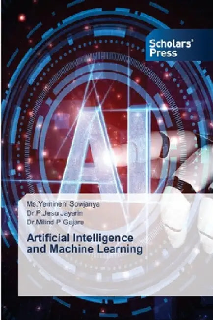 Artificial Intelligence and Machine Learning by MS Yemineni Sowjanya