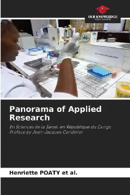 Panorama of Applied Research by Henriette Poaty Et Al