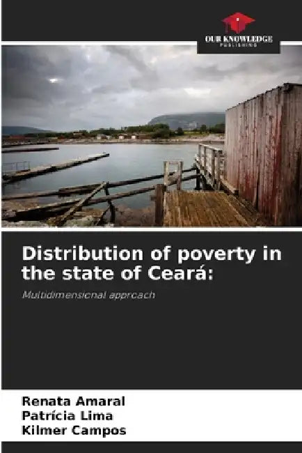 Distribution of poverty in the state of Ceará by Renata Amaral, Patrícia Lima, Kilmer Campos