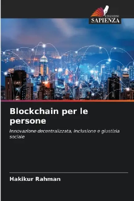 Blockchain per le persone by Hakikur Rahman