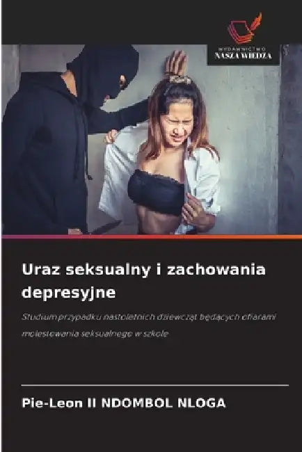 Uraz seksualny i zachowania depresyjne by II Ndombol Nloga Pie-Leon