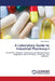 A Laboratory Guide to Industrial Pharmacy-I by Ranu Biswas