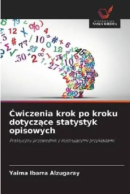 Ćwiczenia krok po kroku dotyczące statystyk opisowych by Yaima Ibarra Alzugaray